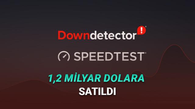 Hepimizin En Az Bir Kez Kullandığı Downdetector ve Speedtest Satıldı! – Webtekno – Güncel Teknoloji Haberleri ve Video İncelemeleri