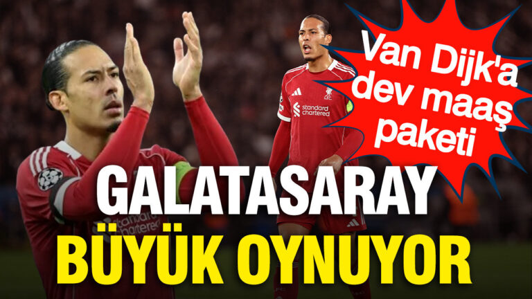 galatasaraydan-transferde-sampiyonlar-ligi-hamlesi-van-dijka-dev-maas-paketi-EItC3SdK